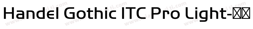 Handel Gothic ITC Pro Light字体转换